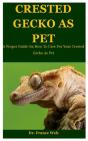 Crested Gecko As Pet - Preview