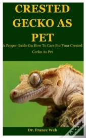 Crested Gecko As Pet