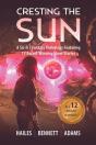 Cresting The Sun: A Sci-Fi   Fantasy Ant - Preview