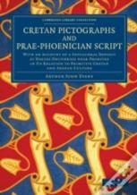 Cretan Pictographs And Prae-Phoenician Script
