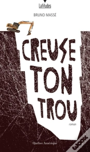 Capa do artigo Creuse Ton Trou