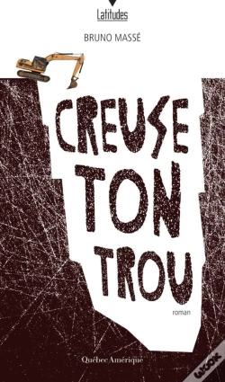 Capa do artigo Creuse Ton Trou