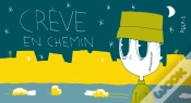 Capa do artigo Crève En Chemin