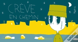 Capa do artigo Crève En Chemin