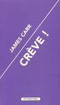 Crève ! - Preview