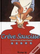Crève Saucisse