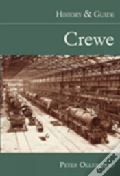 Capa do artigo Crewe: History And Guide