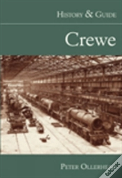 Capa do artigo Crewe: History And Guide
