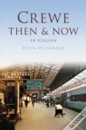 Capa do artigo Crewe Then & Now