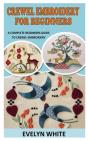 Crewel Embroidery For Beginners - Preview