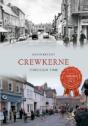 Crewkerne Through Time - Preview