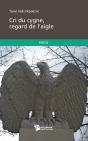 Cri Du Cygne, Regard De L'Aigle - Preview