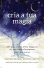 Cria A Tua Magia - Preview