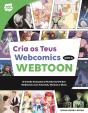 Cria os Teus Webcomics com a WEBTOON - Preview