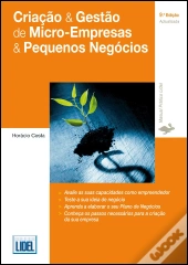Criação & Gestão de Micro-Empresas & Pequenos Negócios