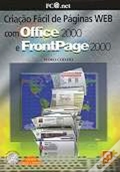 Capa do artigo Criação Fácil de Páginas WEB com Office 2000 e Frontpage 2000