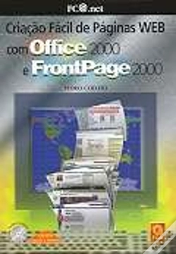Capa do artigo Criação Fácil de Páginas WEB com Office 2000 e Frontpage 2000