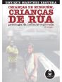 Crianças de Ninguém, Crianças de Rua - Preview