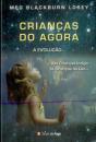 Crianças do Agora... A Evolução - Preview