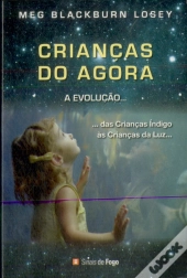 Crianças do Agora... A Evolução