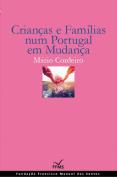 Crianças e Famílias num Portugal em Mudança