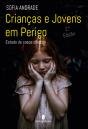 Crianças e Jovens em Perigo - Preview