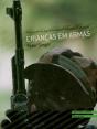 Crianças em Armas - Preview