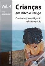 Crianças em Risco e Perigo - Volume 4