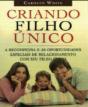 Criando Filho Único - Preview