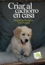 Criar Al Cachorro En Casa - Preview