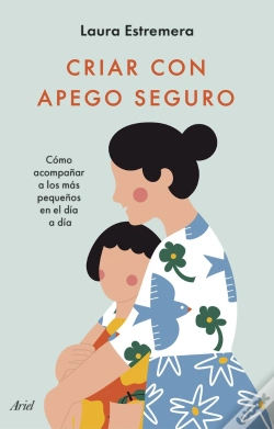 Capa do artigo Criar Con Apego Seguro