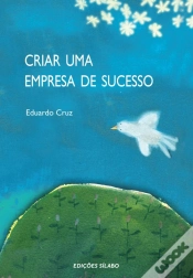 Capa do artigo Criar Uma Empresa de Sucesso