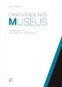 Criatividade nos Museus  - Preview
