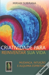 Criatividade para Reinventar sua Vida
