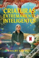 Criaturas Extremamente Inteligentes
