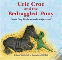 Capa do artigo Cric Croc And The Bedraggled Pony: Can Acts Of Kindness Make A Difference?