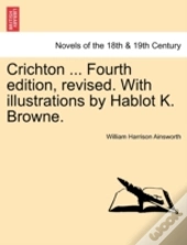 Crichton ... Fourth Edition, Revised. Wi
