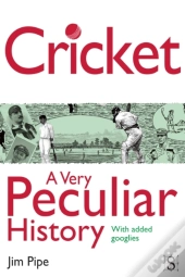 Cricket, A Very Peculiar History