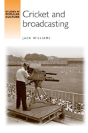 Cricket And Broadcasting - Preview
