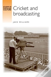 Cricket And Broadcasting