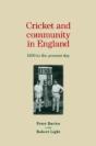 Cricket And Community In England - Preview