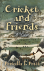 Cricket And Friends - Preview