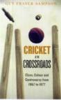 Cricket At The Crossroads - Preview