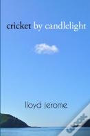 Cricket By Candlelight