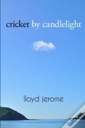 Cricket By Candlelight