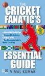 Cricket Fanatic'S Essential Guide - Preview