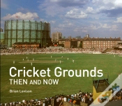 Capa do artigo Cricket Grounds Then And Now