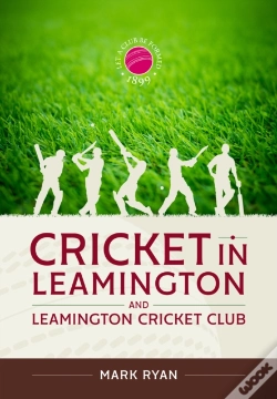 Capa do artigo Cricket In Leamington And Leamington Cricket Club