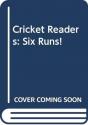 Cricket Readers: Six Runs! - Preview