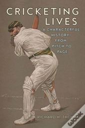 Cricketing Lives